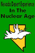 NDE in the Nuclear Age, released in 2002